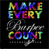 225BS - MAKE EVERY BURPEE COUNT - BURPEES VELOCITY