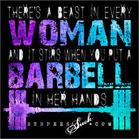 831BS - BEAST IN EVERY WOMAN - BURPEES VELOCITY