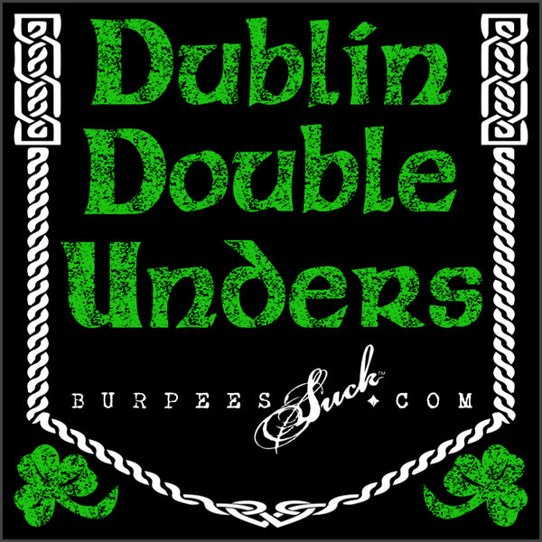843BS - DUBLIN DOUBLE UNDERS - BURPEES VELOCITY